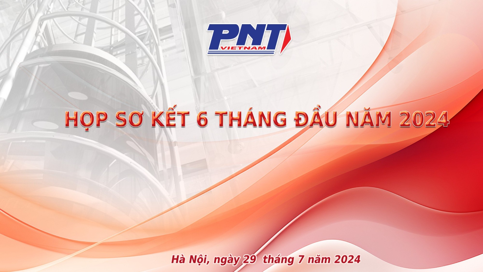 Công ty PNT Việt Nam tổ chức Họp sơ kết 6 tháng đầu năm và triển khai 6 tháng cuối năm 2024