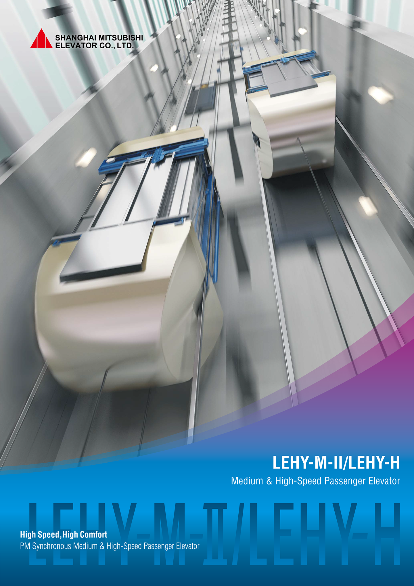 Thang máy tải khách, loại có phòng máy; tốc độ cao Lehy – M-II / Lehy – H